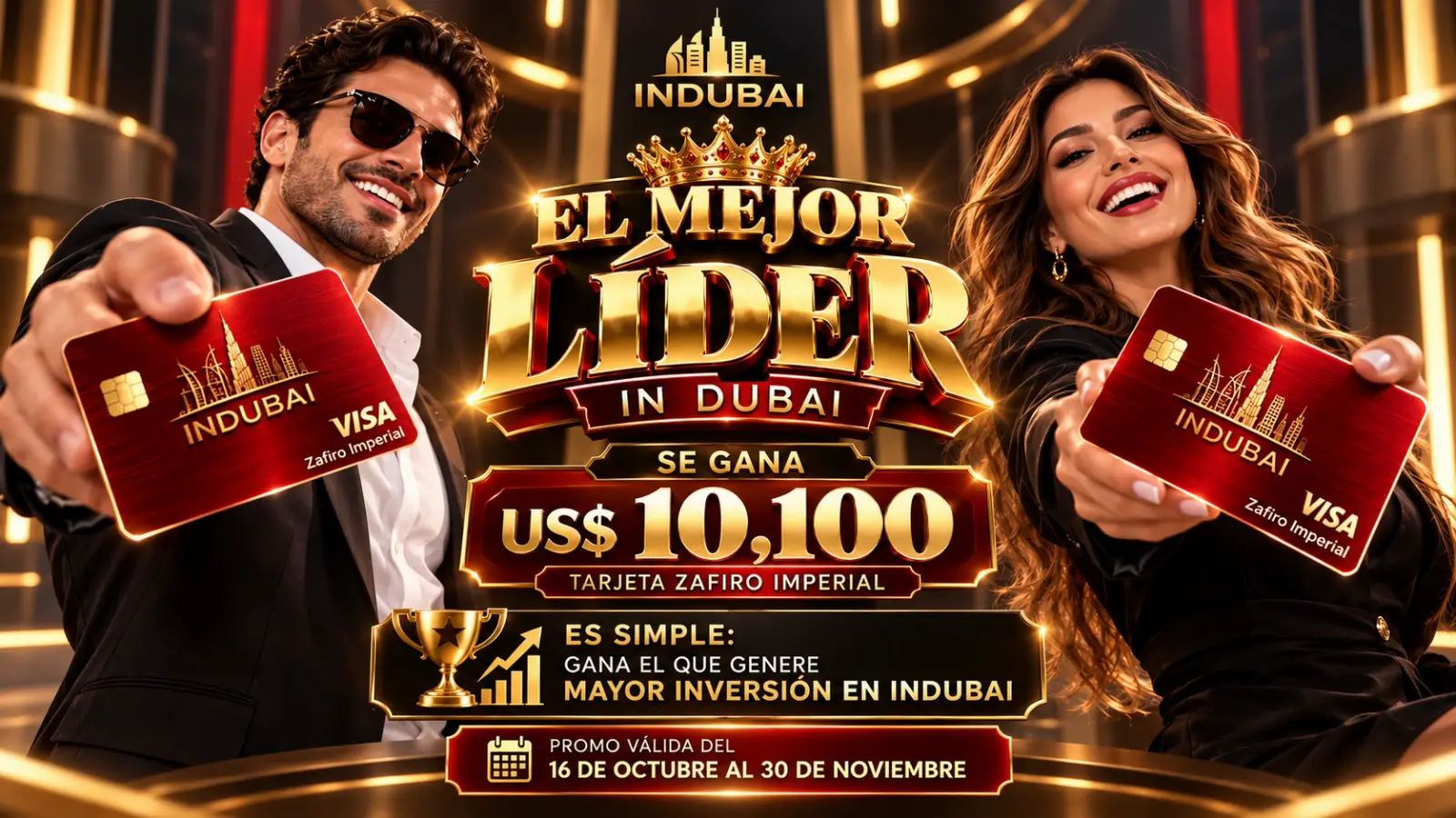 El Mejor Líder in Dubai: se gana US$10,100 en tarjeta Zafiro Imperial